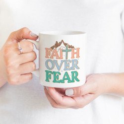 Mug - Faith over Fear