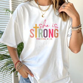 Women's T-Shirt Bible Verse - She is Strong