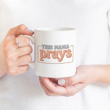 Mug - This mama prays